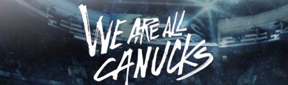 Vancouver Canucks: We are Canucks